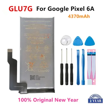 100% Orginal GLU7G 4370mAh החלפה סוללה עבור Google פיקסל 6א Pixel6 אמיתית האחרון ייצור טלפון סוללות+ערכות כלים