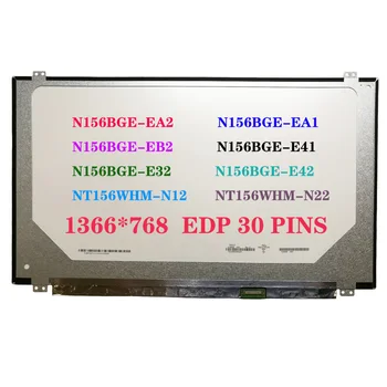 15.6 quot;מסך LCD N156BGE-EA2 מתאים N156BGE-EA1 N156BGE-EB2 N156BGE-E41 N156BGE-E32 N156BGE-E42 NT156WHM-N12 NT156WHM-N22 30 Pin