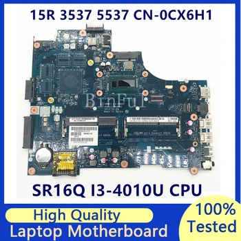 CN-0CX6H1 0CX6H1 CX6H1 על Dell Inspiron 3537 5537 מחשב נייד לוח אם עם SR16Q I3-4010U CPU VBW01 לה-9982P 100% נבדקו טוב