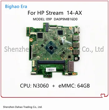 DA0P9MB16D0 הלוח האם HP זרם 14-AX 0P9M מחשב נייד לוח אם עם N3060 CPU 64G-eMMC 937763-001 937763-601 משלוח חינם