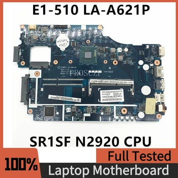 Z5WE3 לה-A621P באיכות גבוהה עבור Acer Aspir Mainboard E1-E1 510-510-2500 מחשב נייד לוח אם W/N2920/N2820 CPU הבי 100%מלא נבדק