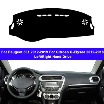 המכונית הפנימי המחוונים כיסוי עבור פיג ' ו 301 2012 - 2019 עבור סיטרואן C-Elysee 2012 - 2018 DashMat שטיח שמש-צל השטיח 2017 2016