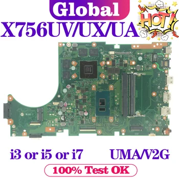 מחשב נייד לוח אם A756U עבור ASUS X756UQ X756UR X756UAK X756U X756UV X756UJ X756UA X756UQK X756UX Mainboard I3 I5 I7 אומה/PM/V2G