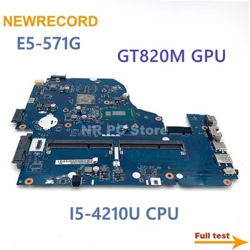 עבור Acer aspire Z5WAH לה-B162P E1-572 E1-572G מחשב נייד לוח אם NBMLC11004 לוח ראשי 820M GPU I5-4210U CPU HM86 DDR3L